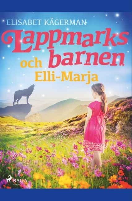 Lappmarksbarnen och Elli-Marja | 1:a upplagan
