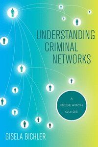 Understanding Criminal Networks | 0:e upplagan