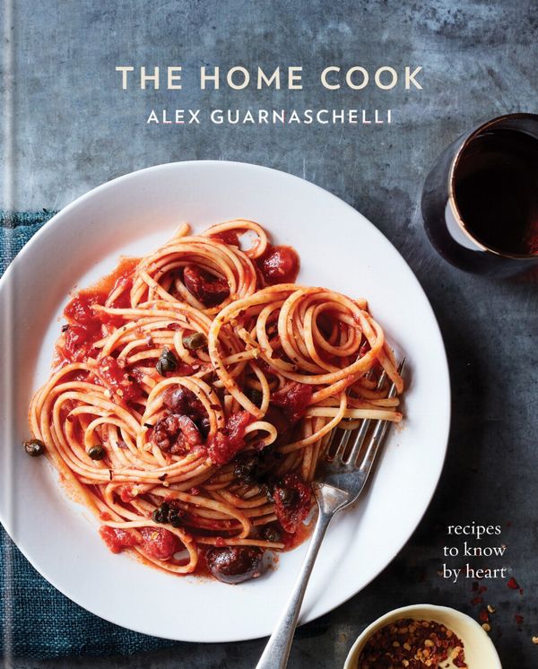 The Home Cook: Recipes to Know by Heart | 0:e upplagan