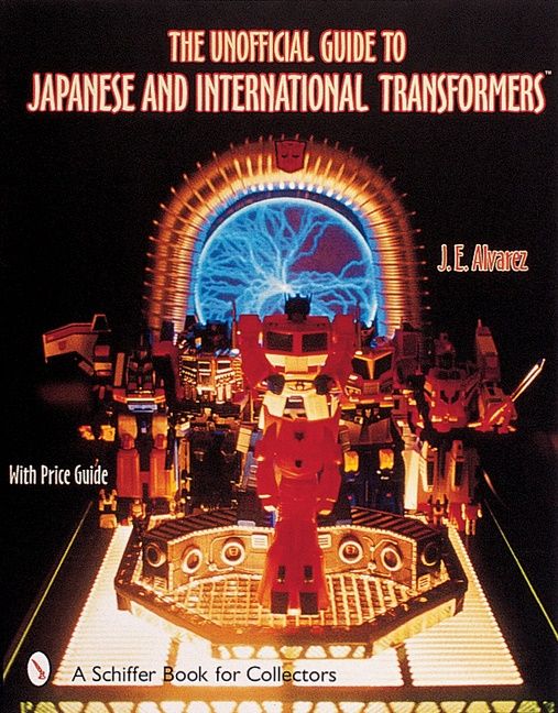 Unofficial guide to japanese & international transformers (tm) | 0:e upplagan