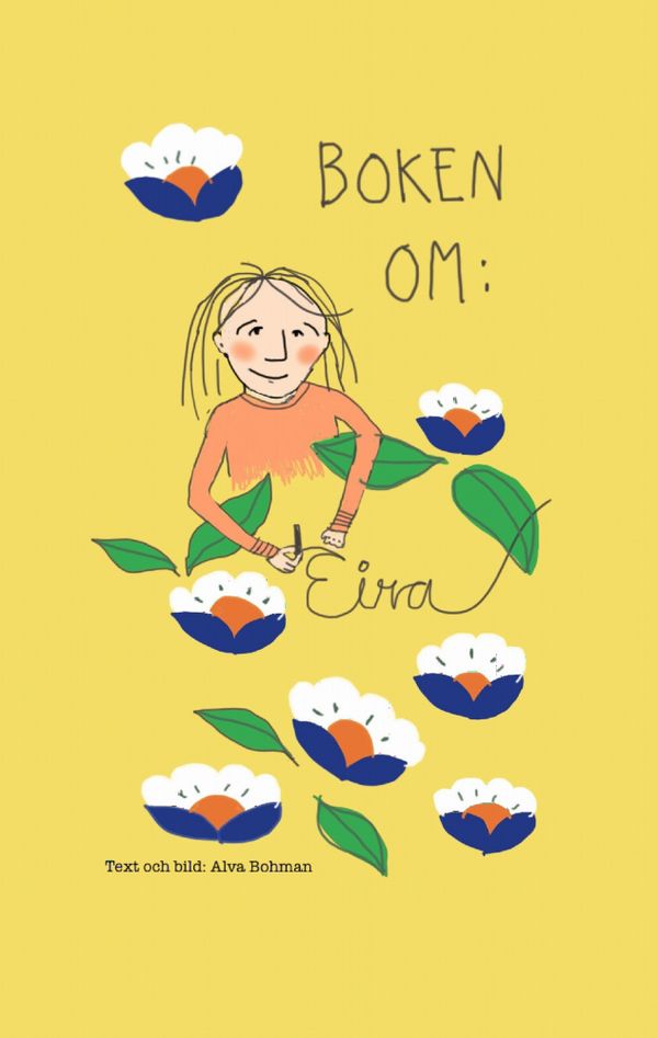Boken om: Eira | 1:a upplagan