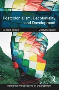 Postcolonialism, Decoloniality and Development