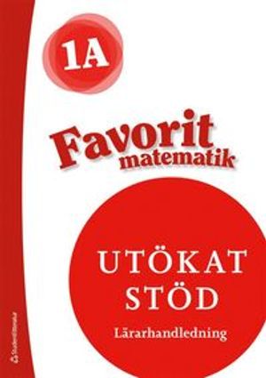 Favorit matematik 1A Utökat stöd Lärarpaket - Digitalt + Tryckt | 1:a upplagan