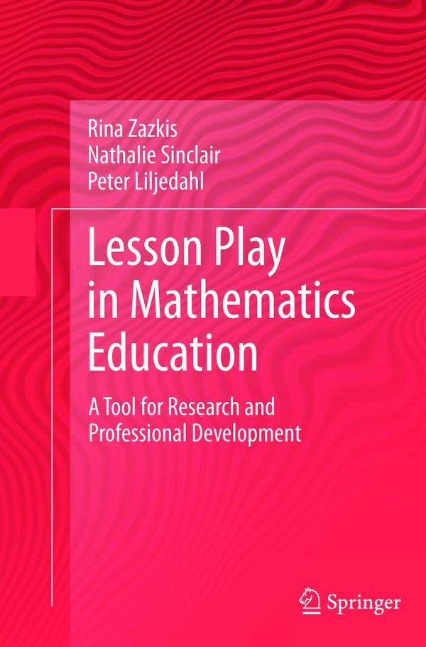 Lesson Play in Mathematics Education: | 1:a upplagan
