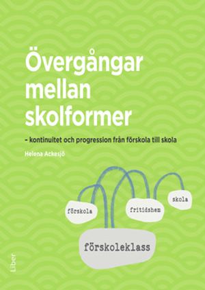 Övergångar mellan skolformer | 1:a upplagan