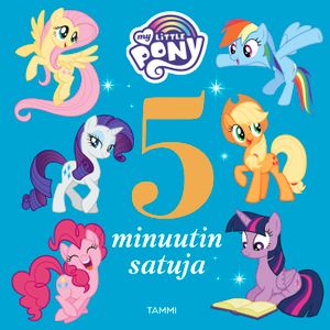 My little pony : 5 minuutin satuja | 1:a upplagan