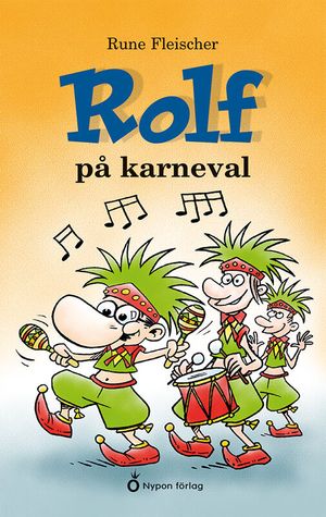 Rolf på karneval | 1:a upplagan