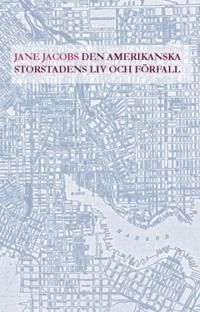 Den amerikanska storstadens liv och förfall | 0:e upplagan