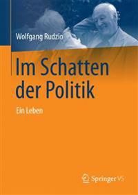 Im Schatten der Politik | 1:a upplagan