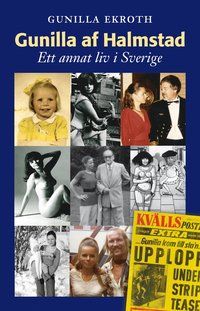 Gunilla af Halmstad : ett annat liv i Sverige | 1:a upplagan
