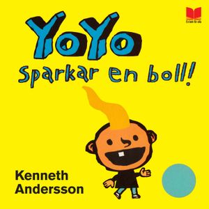 Yoyo sparkar en boll | 1:a upplagan