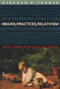 Brains/Practices/Relativism | 0:e upplagan