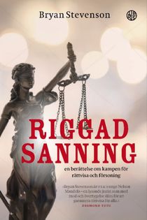 Riggad sanning : En berättelse om kampen för rättvisa och försoning