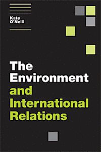 The Environment and International Relations