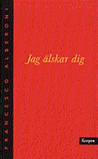 Jag älskar dig | 1:a upplagan
