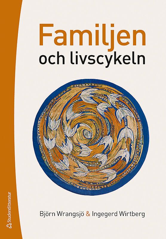 Familjen och livscykeln | 1:a upplagan
