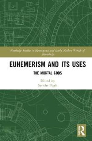 Euhemerism and Its Uses | 1:a upplagan