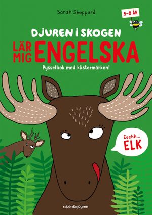 Djuren i skogen lär mig engelska : Pysselbok med klistermärken | 1:a upplagan