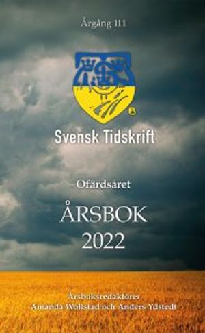 Ofärdsåret - Svensk Tidskrifts Årsbok 2022