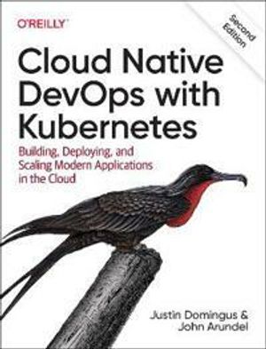 Cloud Native Devops with Kubernetes 2e |  2:e upplagan