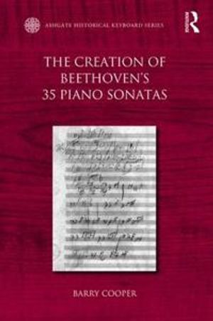 The Creation of Beethoven's 35 Piano Sonatas