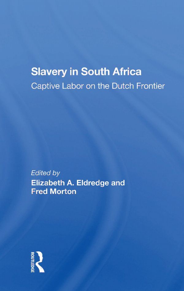 Slavery In South Africa | 1:a upplagan