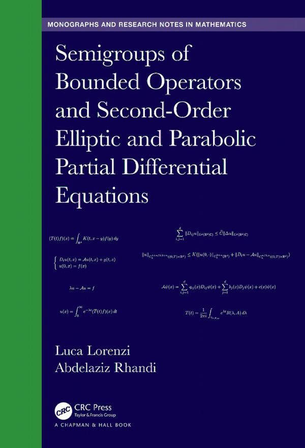 Semigroups of Bounded Operators and Second-Order Elliptic and Parabolic Partial Differential Equations | 1:a upplagan