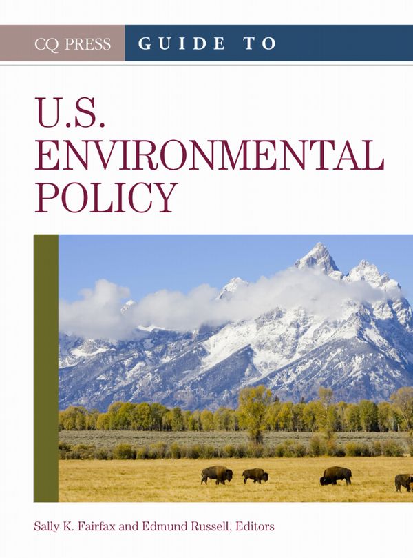 Guide to U.S. Environmental Policy | 1:a upplagan