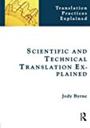 Scientific and technical translation explained - a nuts and bolts guide for