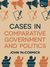 Cases in Comparative Government and Politics