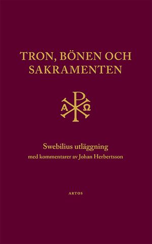 Tron, bönen och sakramenten