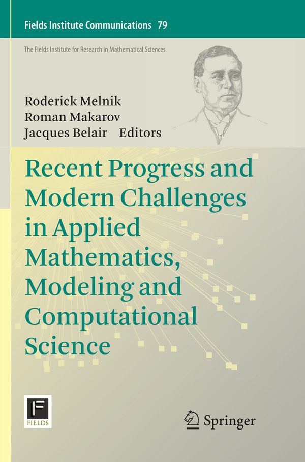 Recent Progress and Modern Challenges in Applied Mathematics, Modeling and Computational Science | 1:a upplagan