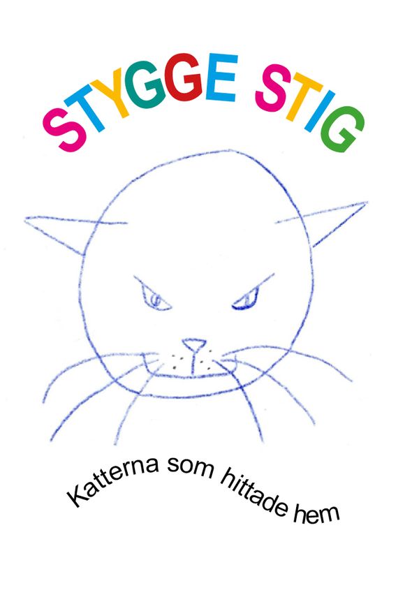 Stygge Stig, katterna som hittade hem | 0:e upplagan