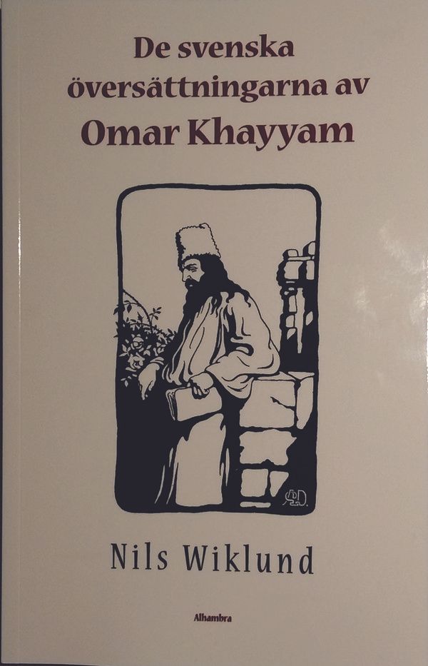 De svenska översättningarna av Omar Khayyam | 1:a upplagan