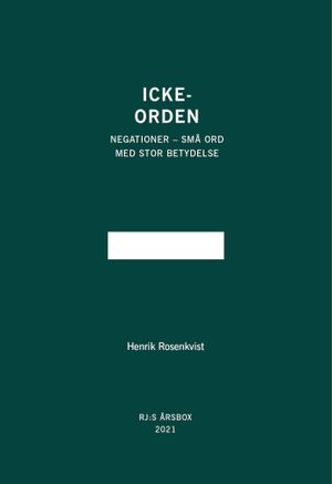 Icke-orden (RJ:s årsbox 2021. Orden)