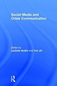 Social Media and Crisis Communication | 0:e upplagan
