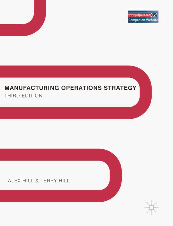 Manufacturing Operations Strategy | 3:e upplagan