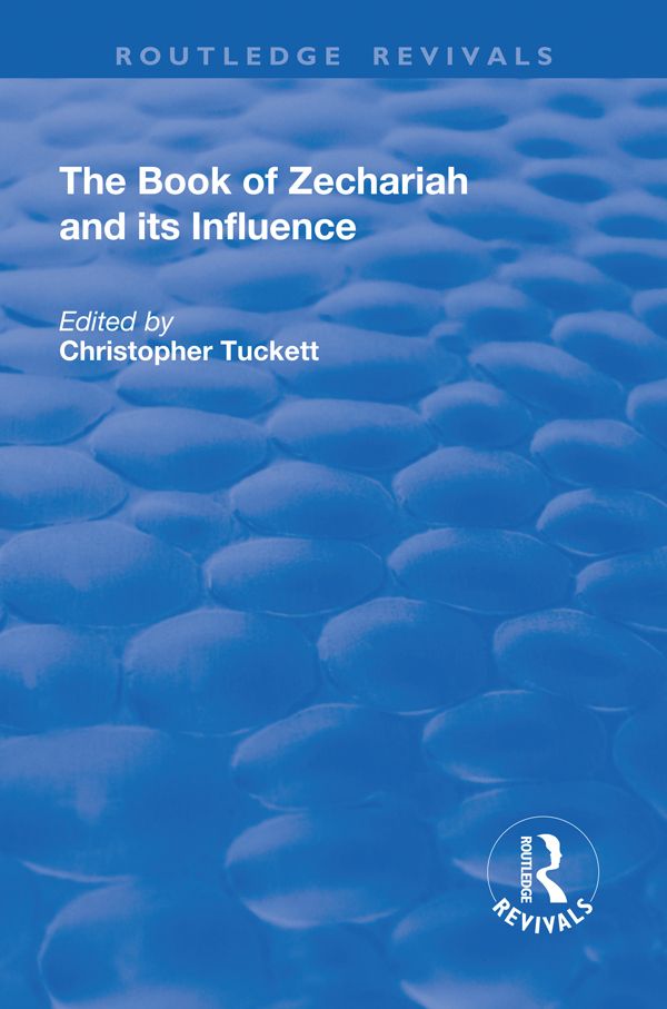 The Book of Zechariah and its Influence | 1:a upplagan