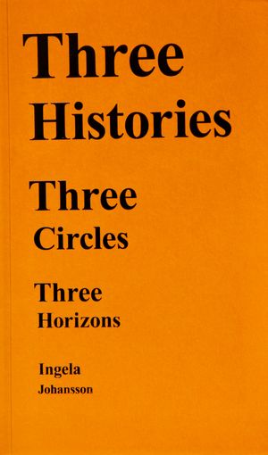 Three Histories, Three Circles, Three Horizons | 1:a upplagan