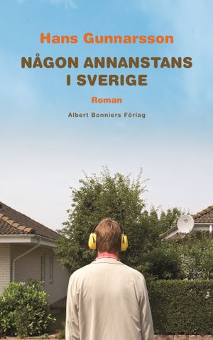 Någon annanstans i Sverige | 1:a upplagan