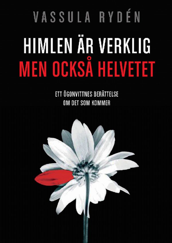 Himlen är verklig, men också helvetet | 0:e upplagan