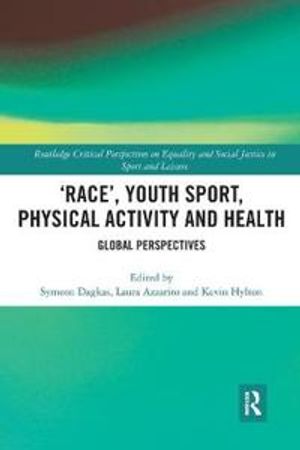 ‘Race’, Youth Sport, Physical Activity and Health | 1:a upplagan