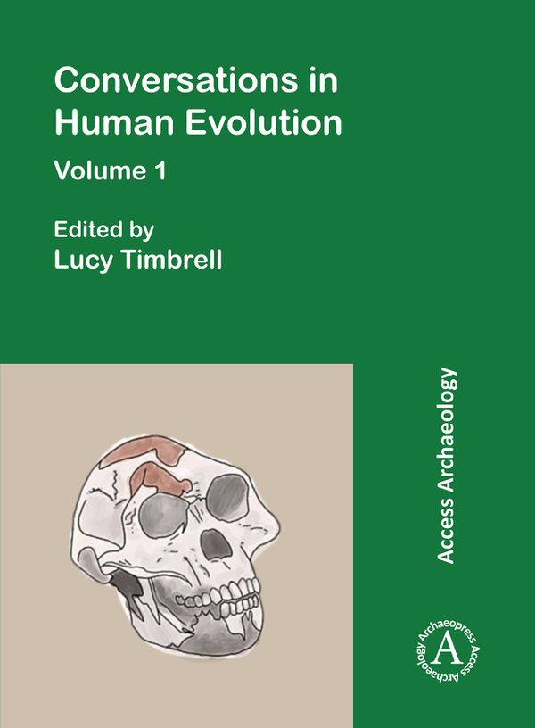 Conversations in Human Evolution: Volume 1 | 0:e upplagan