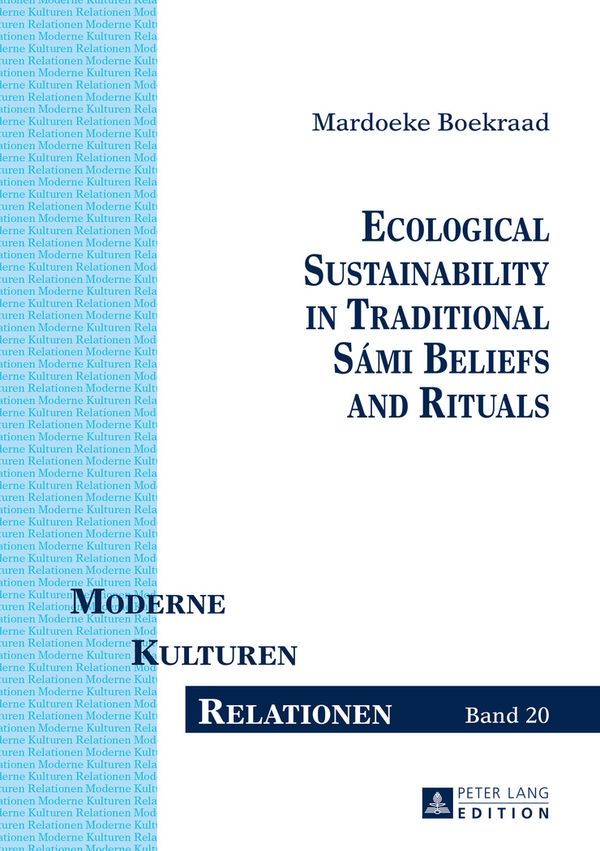 Ecological Sustainability in Traditional Sámi Beliefs and Rituals | 0:e upplagan