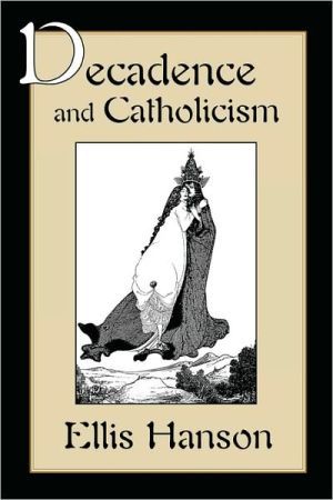 Decadence and Catholicism - Hanson Elli