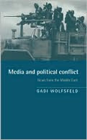 Media and Political Conflict