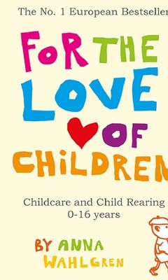 For the Love of Children | 1:a upplagan