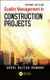 Quality Management in Construction Projects