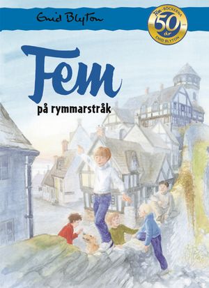 Fem på rymmarstråt | 12:e upplagan