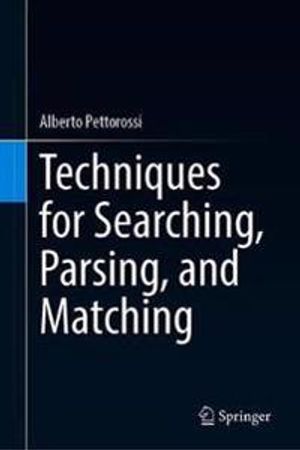 Techniques for Searching, Parsing, and Matching | 1:a upplagan